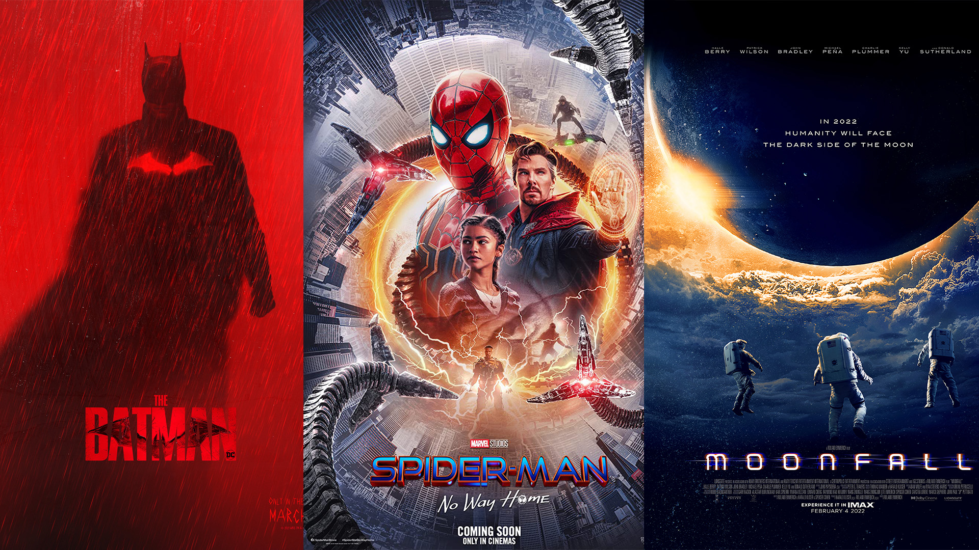 The Batman, Spider-Man: No Way Home, Moonfall
